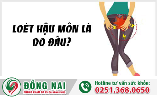 Loét hậu môn là do đâu?