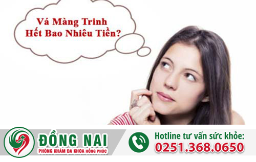 Vá màng trinh hết bao nhiêu tiền?
